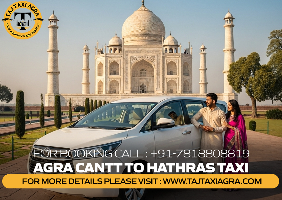 Agra Cantt Railway Station to Hathras Taxi