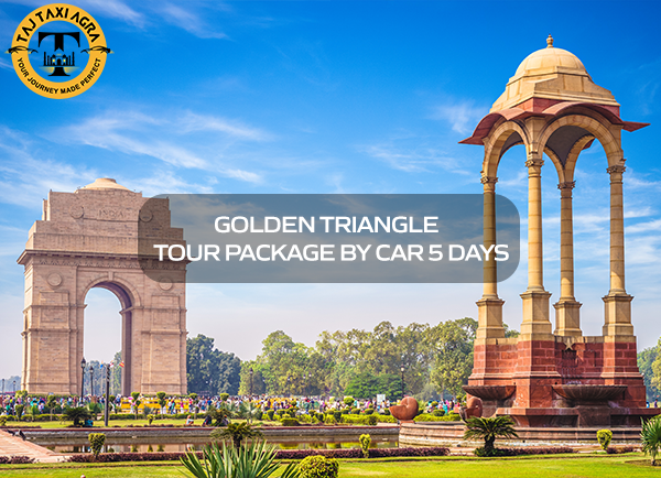 Golden Triangle Tour Package By Car 5 Days