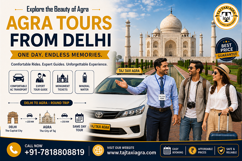 Agra Taj Mahal Tours from Delhi