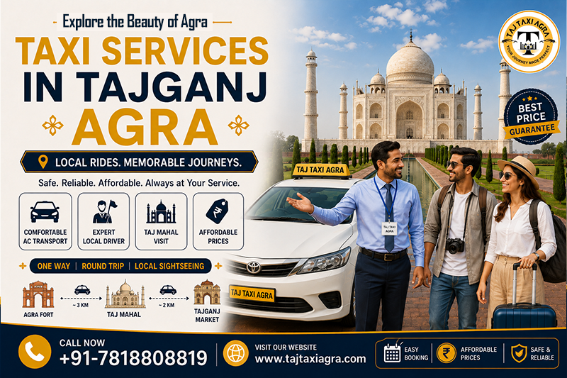 Taxi Services in Tajganj Agra