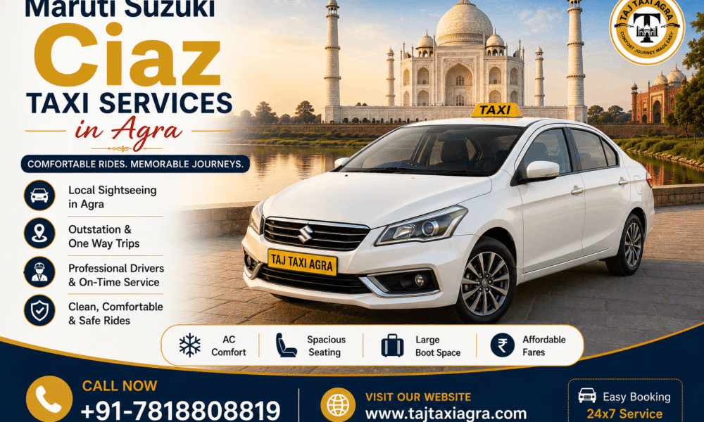 Maruti Suzuki Ciaz Taxi Services in Agra