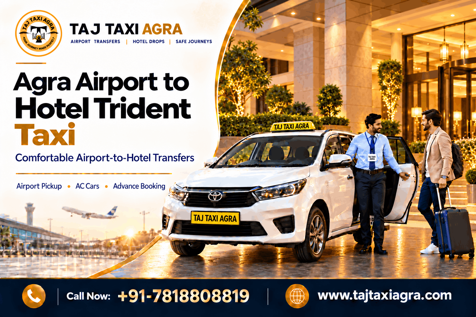 Agra Airport to Hotel Trident Taxi