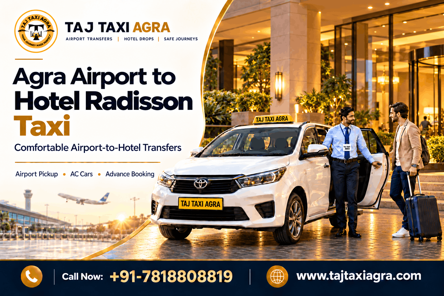 Agra Airport to Hotel Radisson Taxi