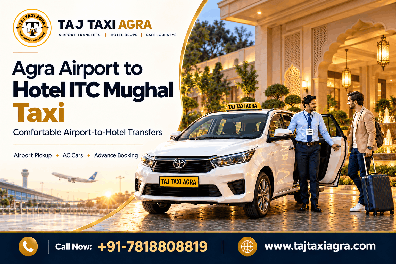 Agra Airport to Hotel ITC Mughal Taxi