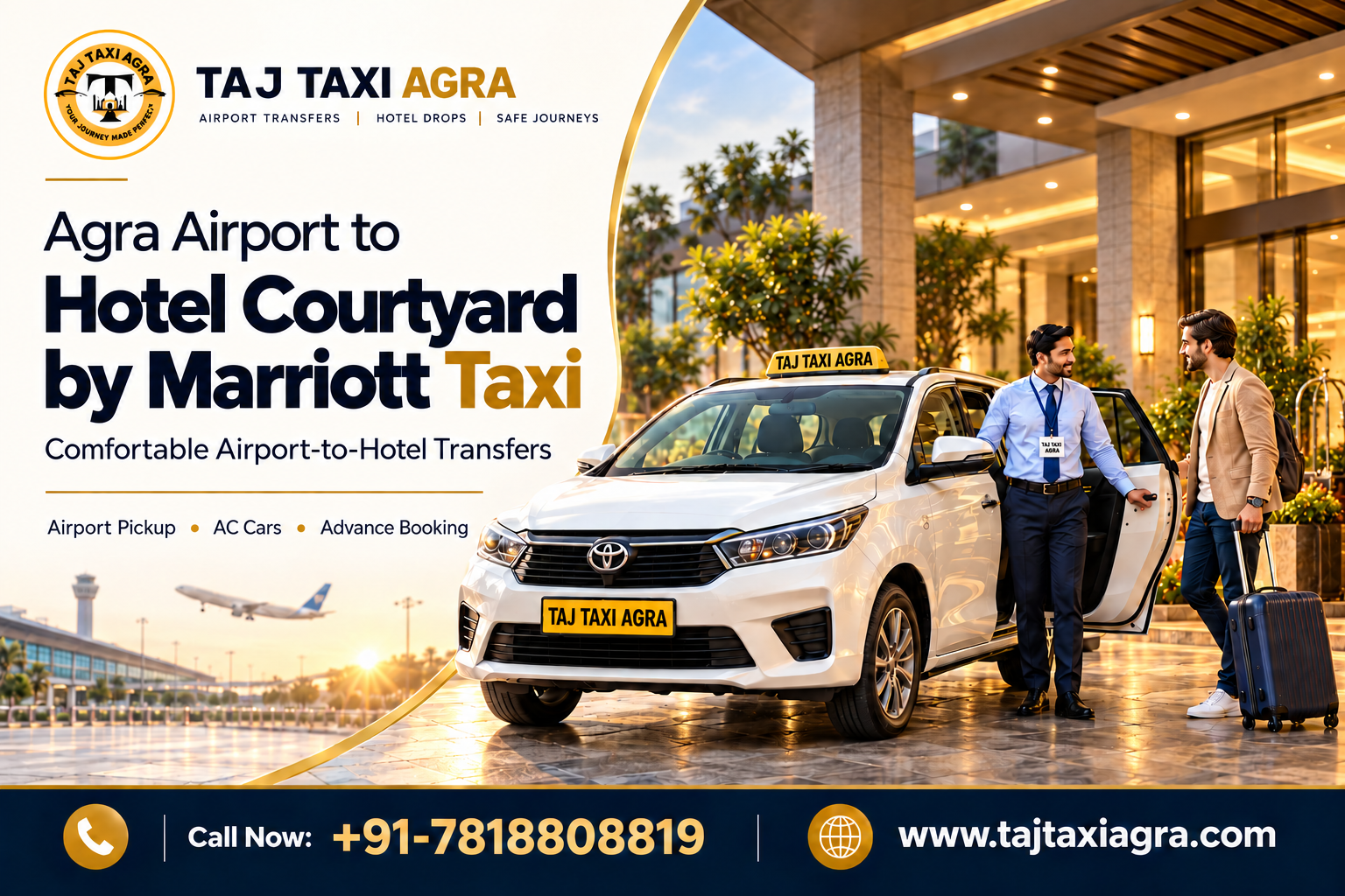Agra Airport to Hotel Courtyard by Marriott Taxi